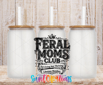 Feral Moms Club | Surviving Not Thriving | Lifetime Member UV DTF transfer 7