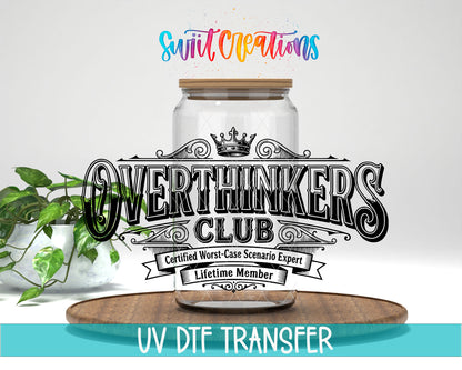 Overthinkers Club UV DTF transfer displayed on a clear glass jar