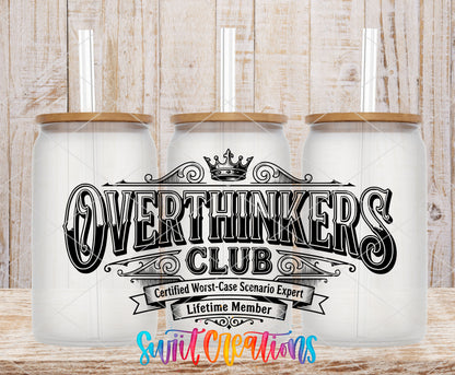 Overthinkers Club UV DTF transfer shown on a clear tumbler with wood lid and straw