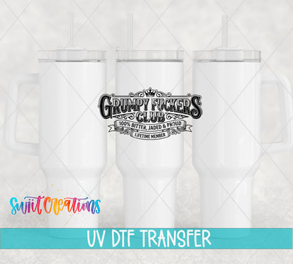 Grumpy Fuckers Club UV DTF transfer shown on a white 40 oz tumbler