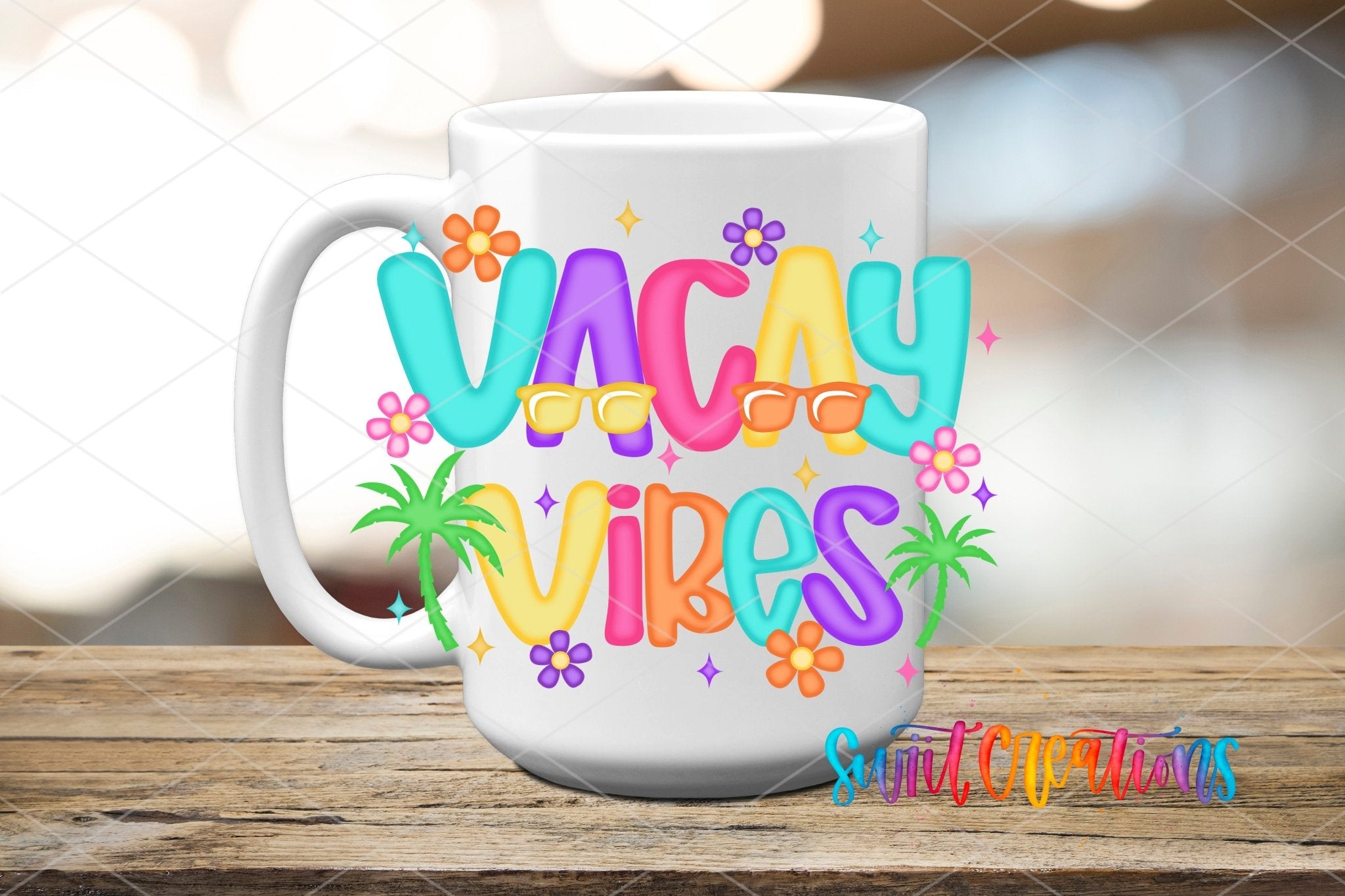 Vacay Vibes Tropical Summer UV DTF transfer displayed on a white ceramic mug from Swiit Creations