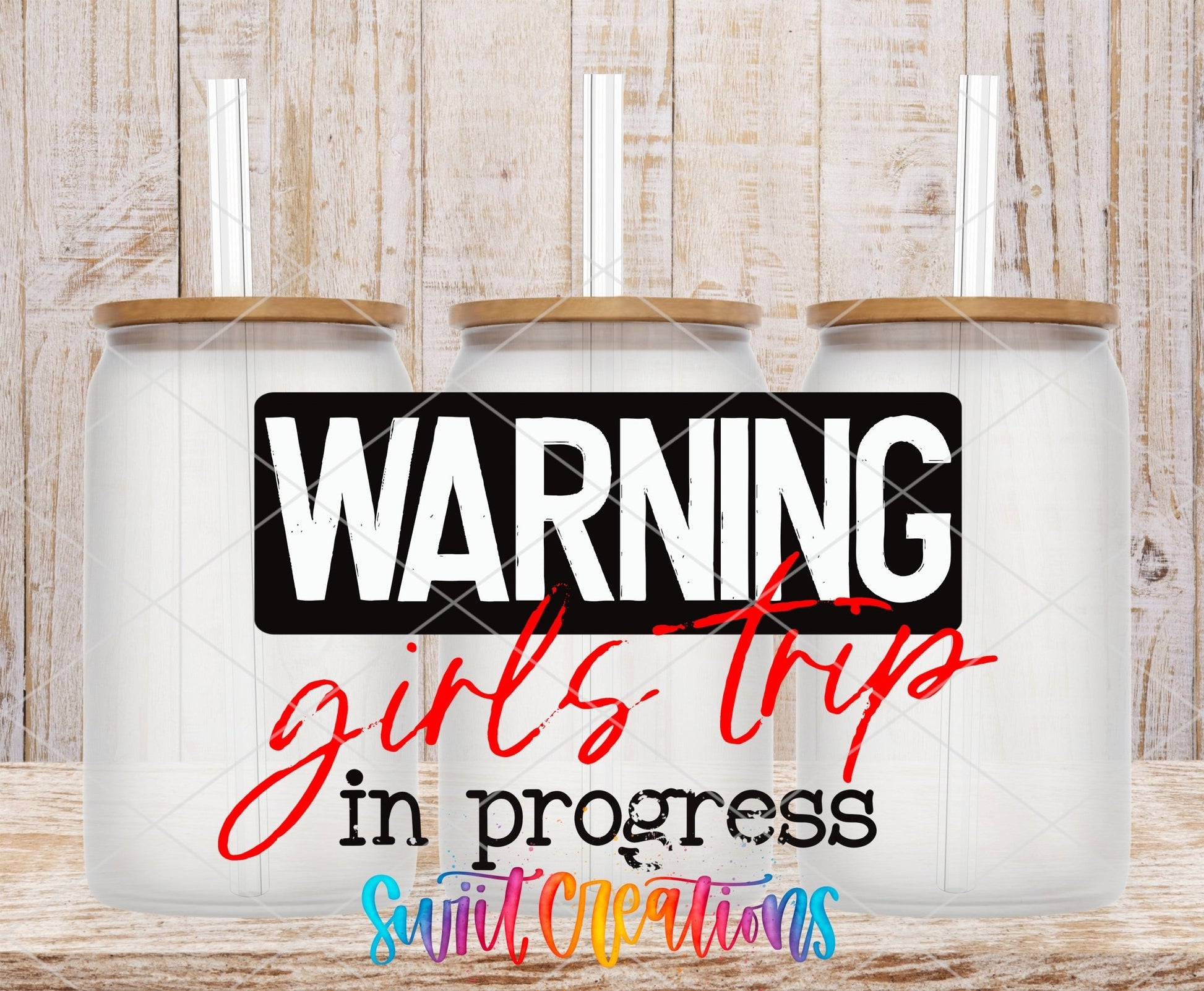 Warning Girls Trip In Progress UV DTF Decal | Funny Vacation Tumbler Decal | UV716 - Swiit Creations