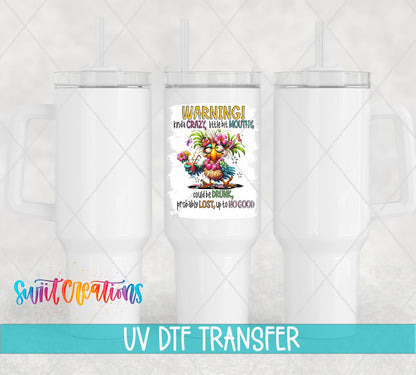 Warning Kinda Crazy Little Bit Mouthy UV DTF transfer on white 40 oz tumblers