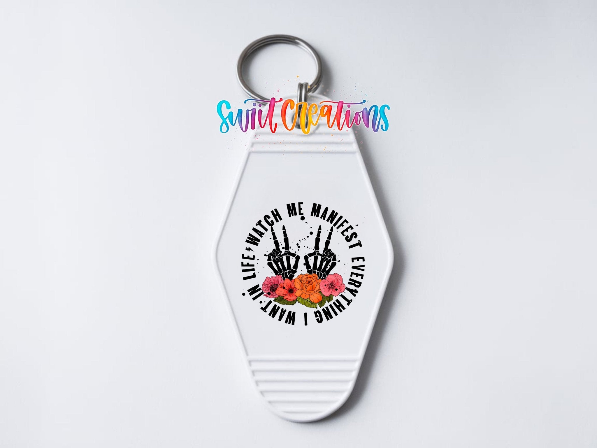 Watch Me Manifest Everything I Want In Life Motel Keychain UV DTF Transfer | MK486 - Swiit Creations