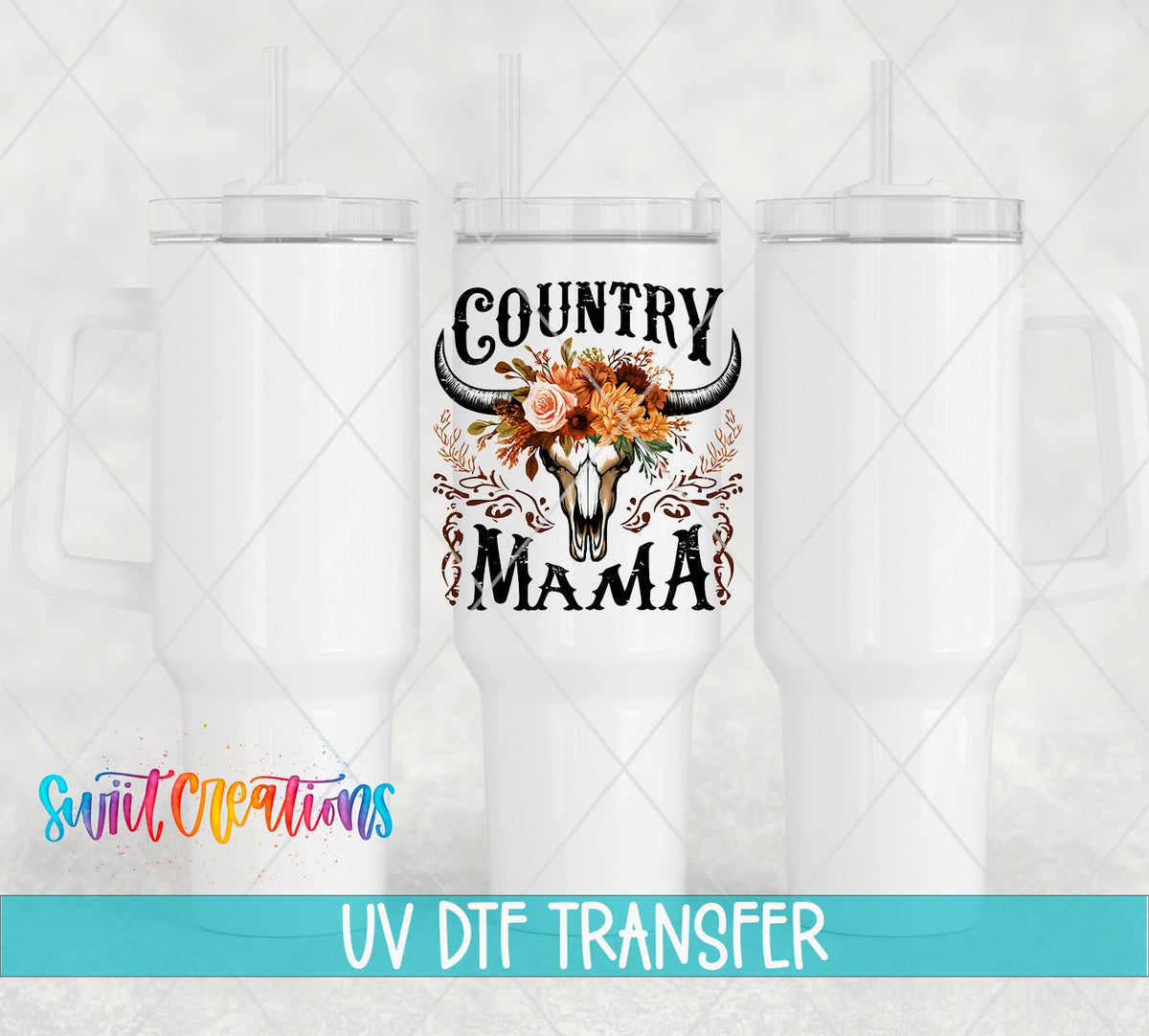 Country Mama bull skull and flowers UV DTF transfer on white 40 oz tumblers