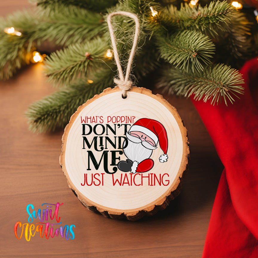 What's Poppin Santa Christmas UV DTF Ornament Transfer | O-1687 - Swiit Creations