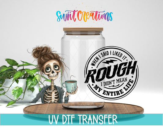 When I Said I Liked It Rough UV DTF Transfer Tumbler Wrap | Skeleton Coffee Adult Humor Wrap | DTF005 - Swiit Creations