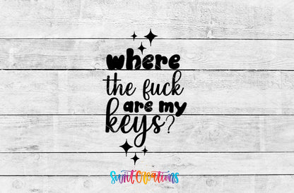 Where The Fuck Are My Keys Motel Keychain UV DTF Transfer | Funny Adult Humor Decal | MK2128 - Swiit Creations