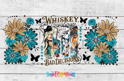 Whiskey Cowboys and Bad Decisions UV DTF full wrap artwork on a white wood background