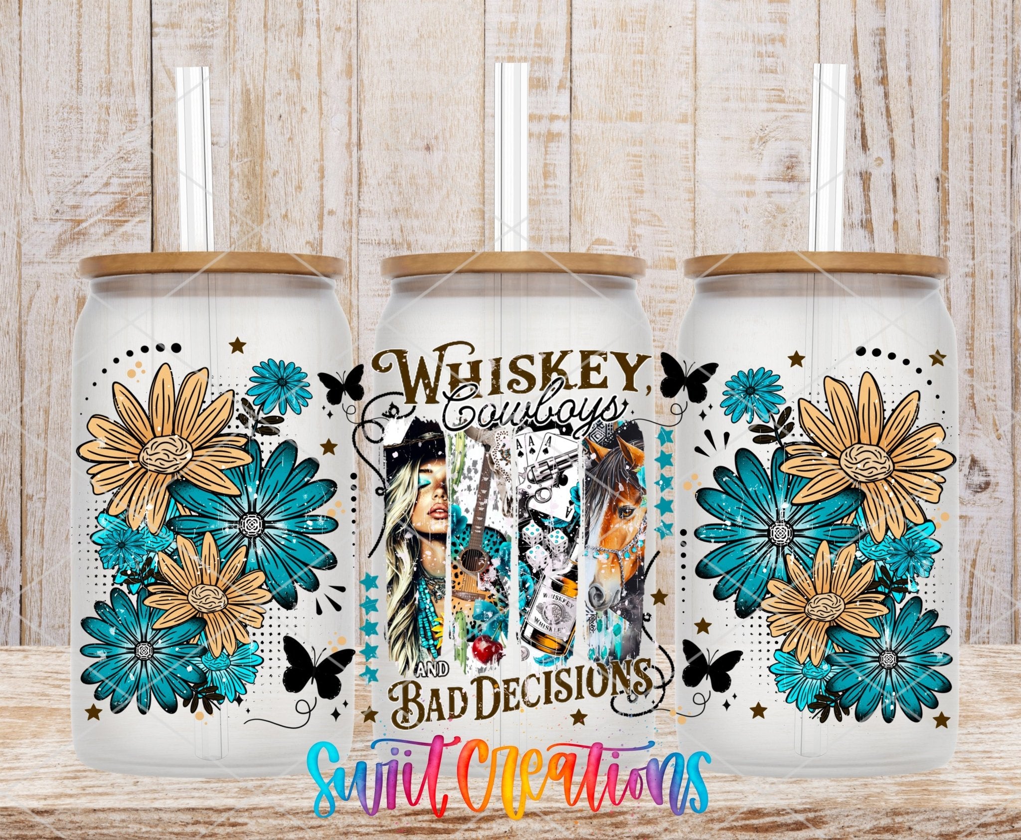 Whiskey Cowboys And Bad Decisions UV DTF Transfer Tumbler Wrap Western Cowgirl | DTF308 - Swiit Creations