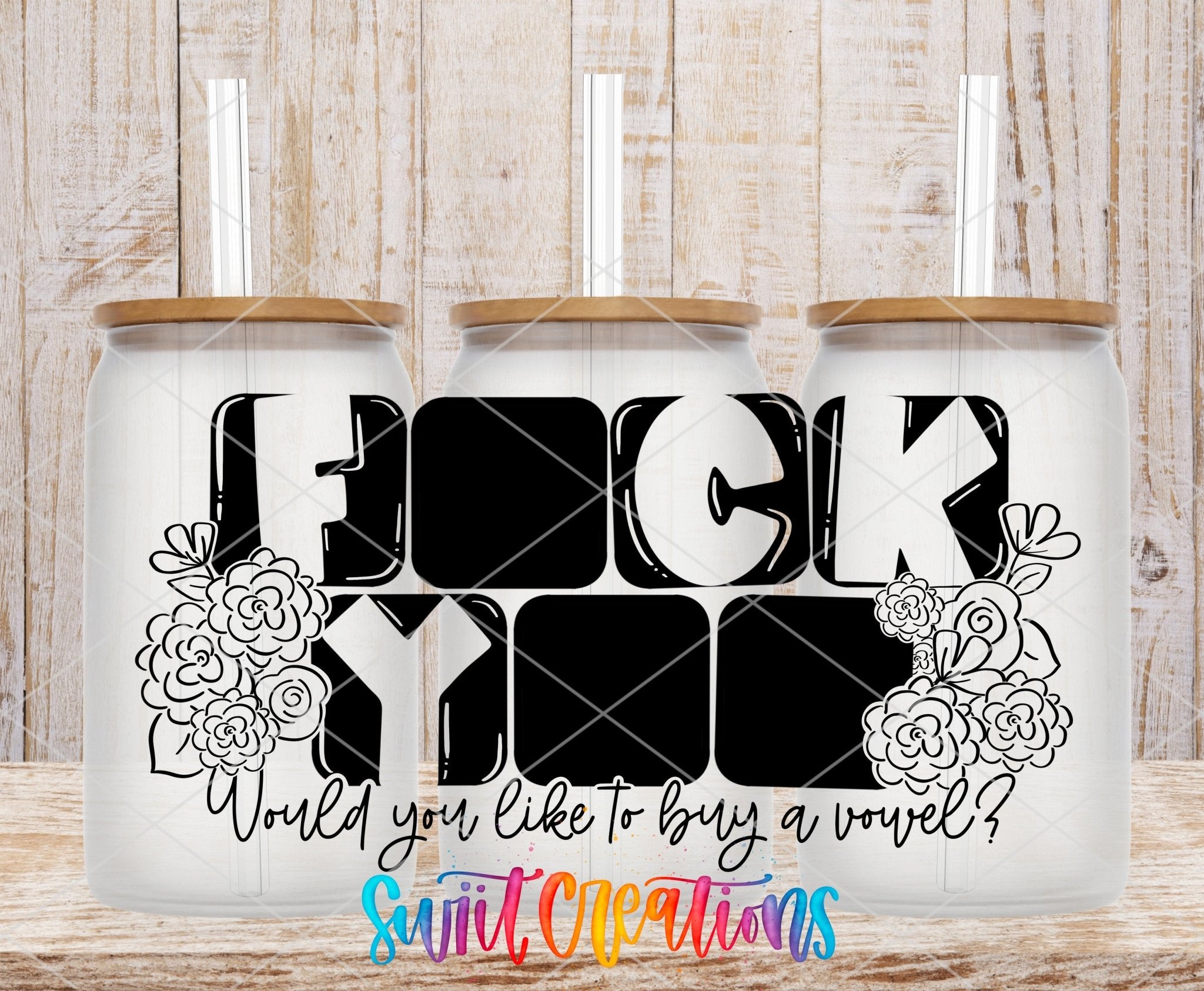 Would You Like to Buy a Vowel Funny UV DTF Decal | UV1699 - Swiit Creations