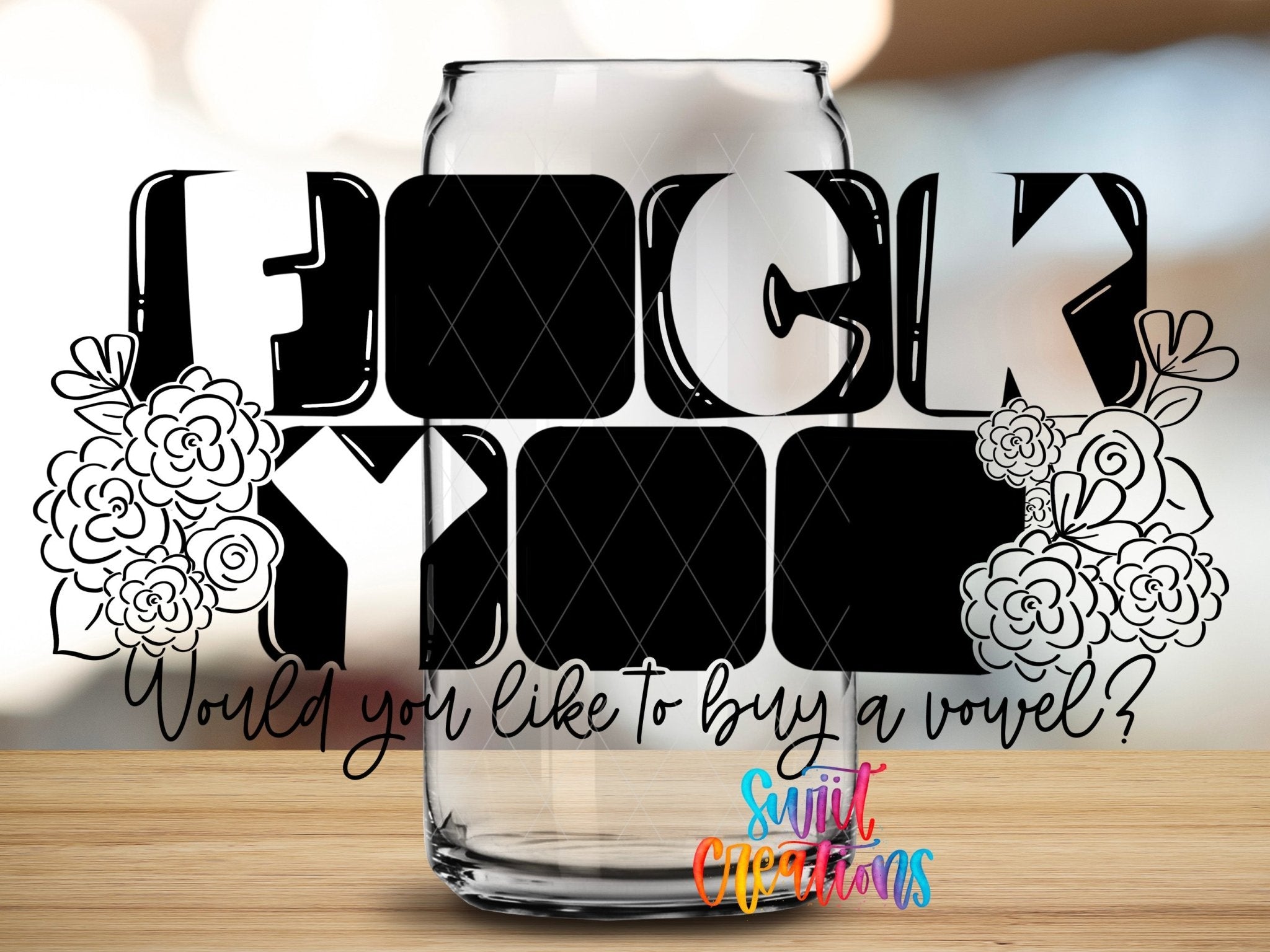 Would You Like to Buy a Vowel Funny UV DTF Decal | UV1699 - Swiit Creations