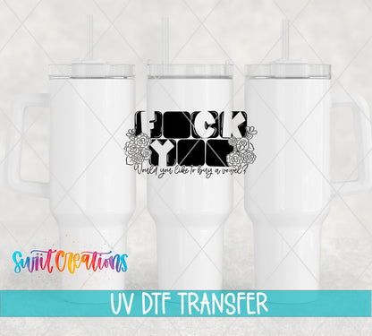 Would You Like to Buy a Vowel UV DTF transfer on white 40 oz tumblers