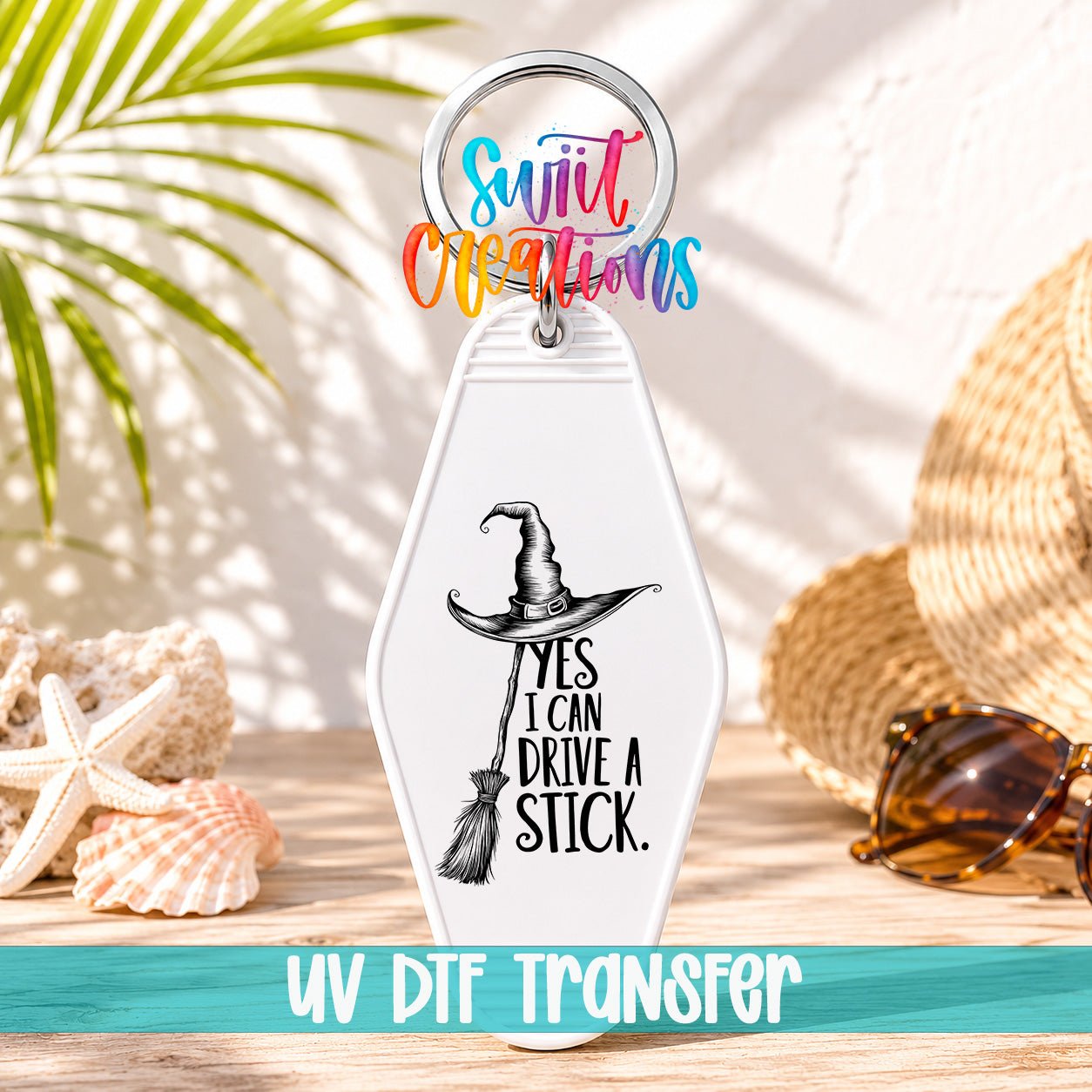 Yes I Can Drive A Stick Motel Keychain UV DTF Transfer | Funny Witch Humor | MK1588 - Swiit Creations