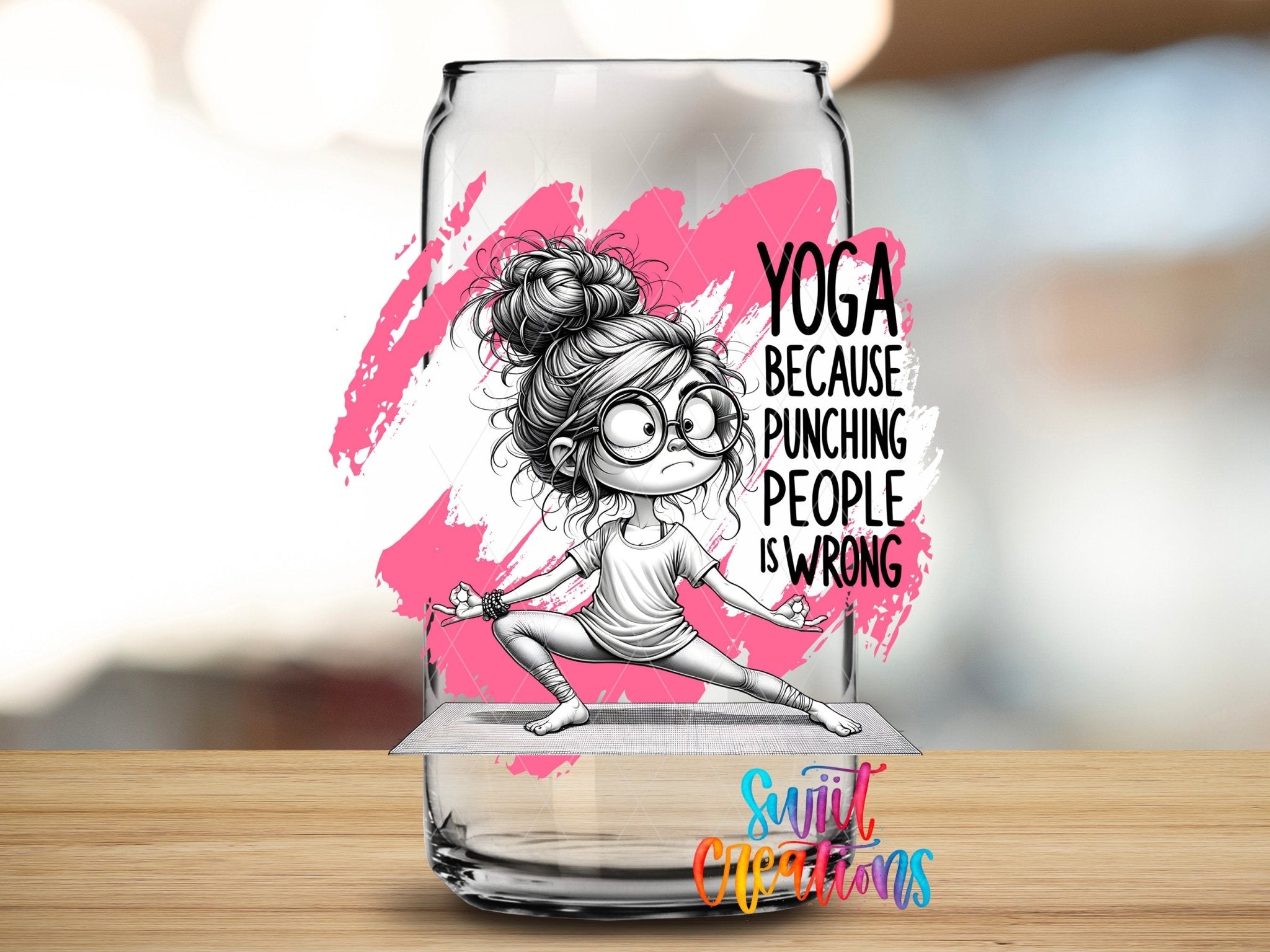 Yoga Because Punching People is Wrong UV DTF Decal | UV1347 - Swiit Creations