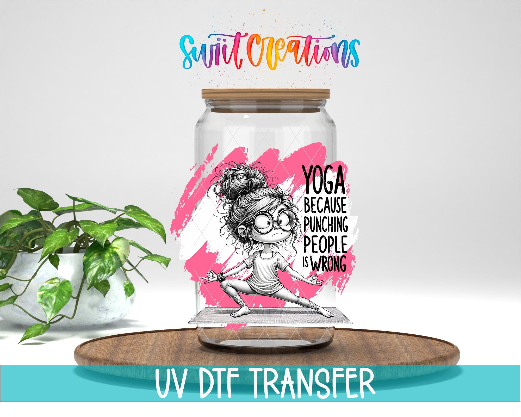 Yoga Because Punching People is Wrong UV DTF Decal | UV1347 - Swiit Creations