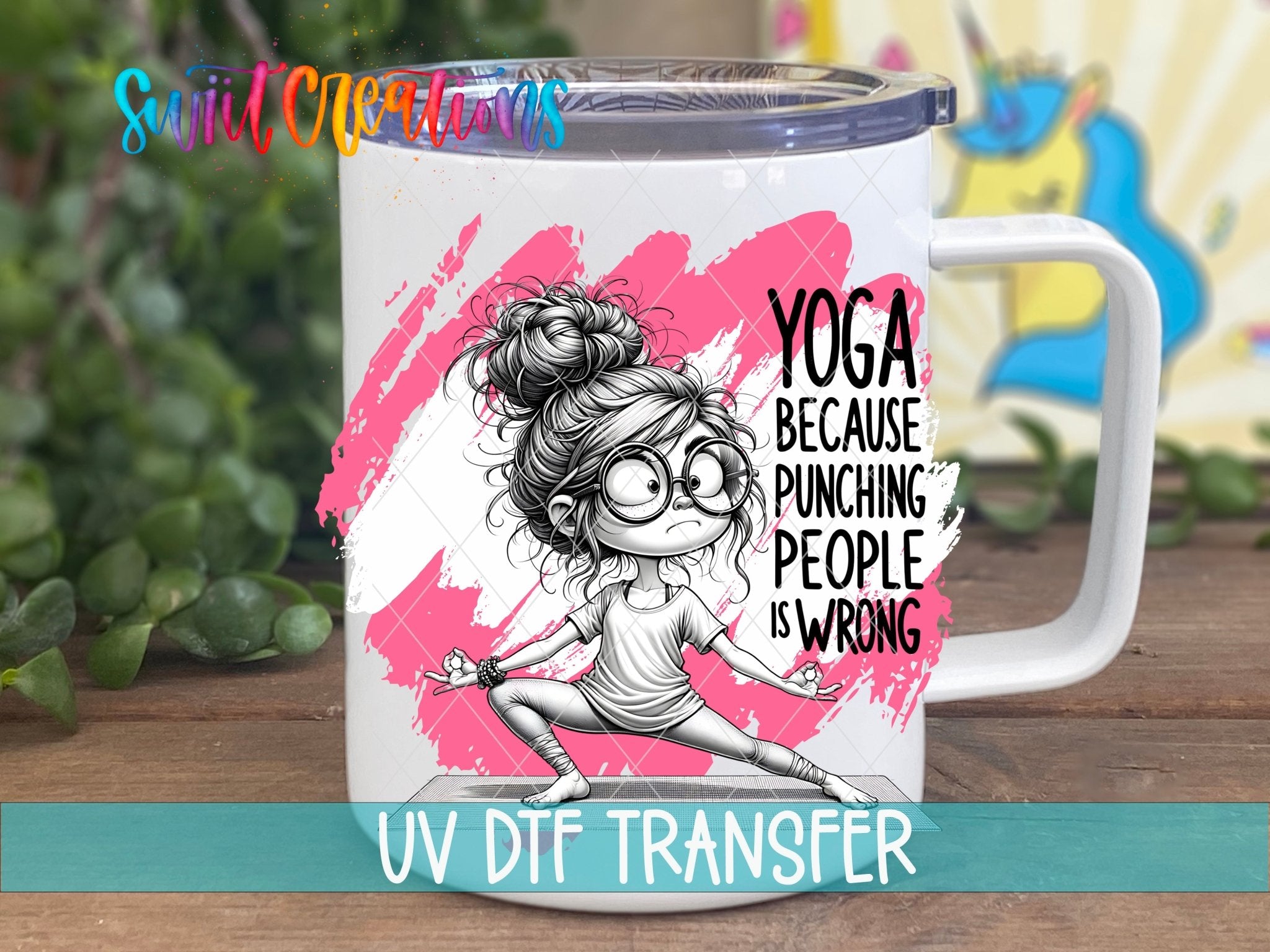 Swiit Creations UV DTF Yoga Instead of Punching People transfer displayed on a white coffee mug