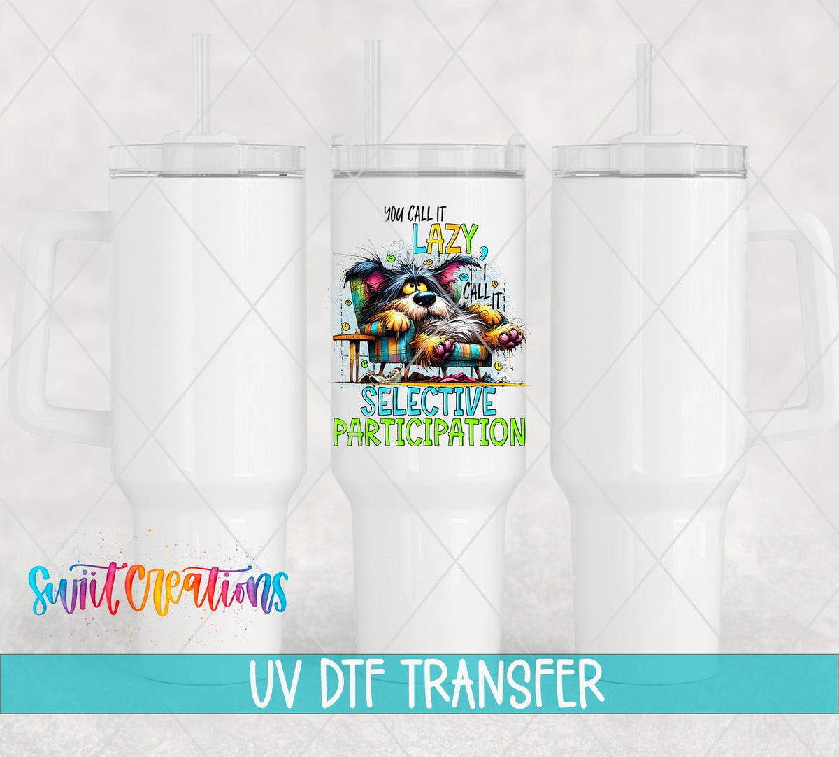 Selective Participation UV DTF transfer on white 40 oz tumblers