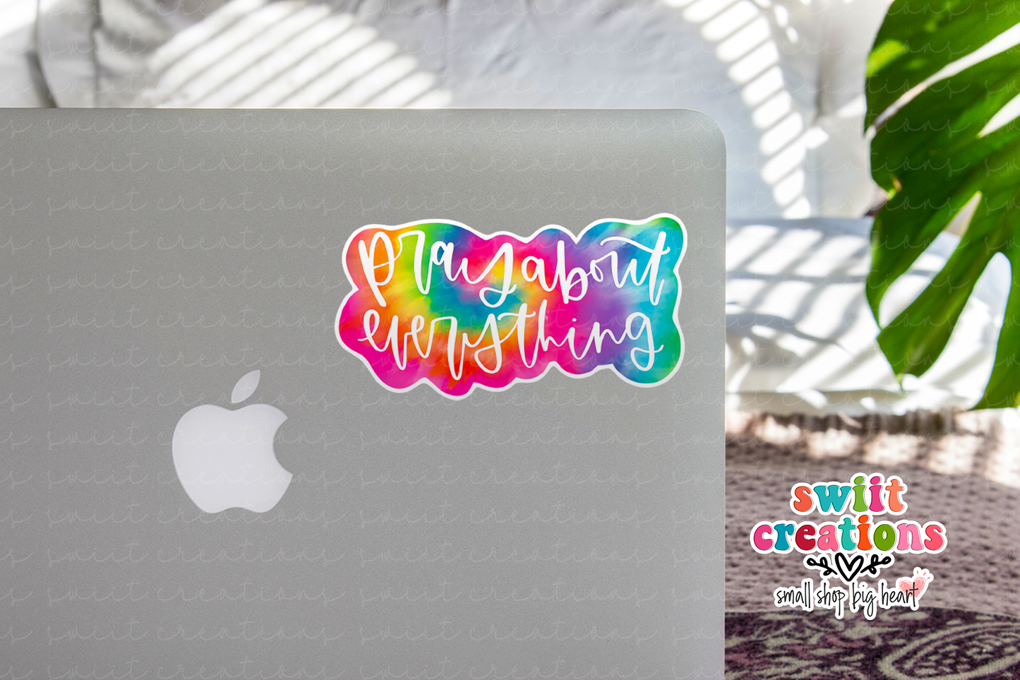 Pray About Everything  Waterproof Sticker  (SS100) | SCD176