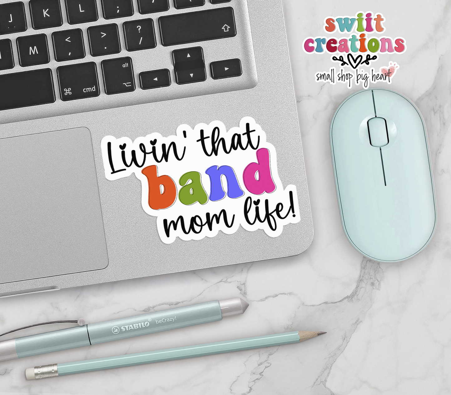 Livin' that Band Mom Life Waterproof Sticker  (SS337) | SCD439