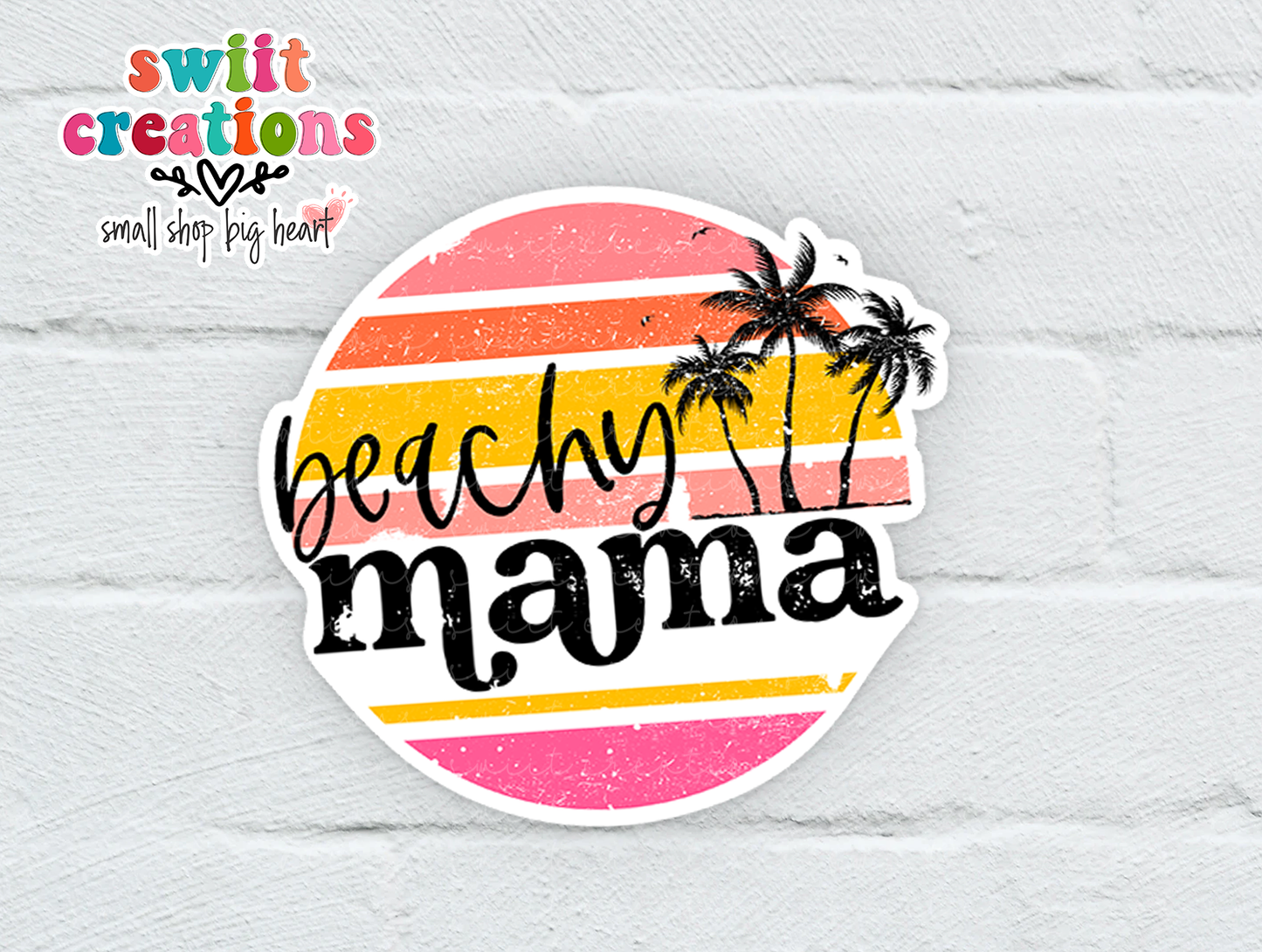 Beach Mama Waterproof Sticker  (SS127) | SCD028