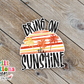 Bring on the Sunshine Sticker (SS065) | SCD033