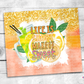 Life is Short Make it Sweet Tumbler (T356)