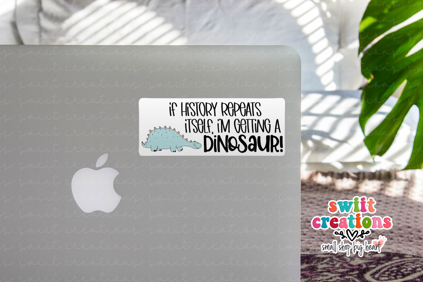 I'm Getting a Dinosaur Waterproof Sticker   (SS260) | SCD588