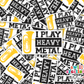 I Play Heavy Metal Waterproof Sticker  (SS076) | SCD245