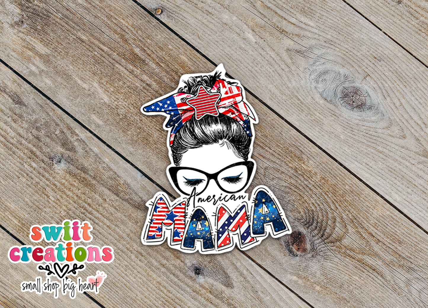 American Mama Sticker (SS179)  | SCD025