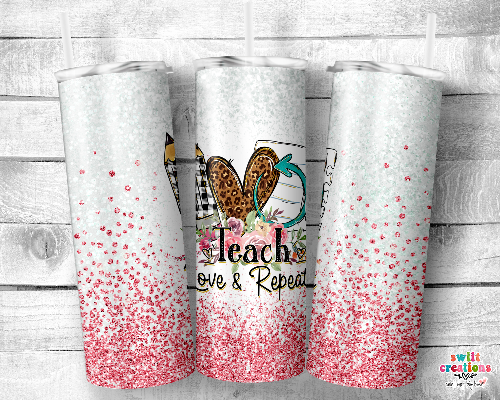 Teach Love Repeat Pink Glitter Tumbler (T215)