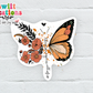 There is Magic In All of Us Butterfly Waterproof Sticker   (SS278) | SCD397