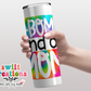 F Bomb Kind Of Mom Tumbler (T041)