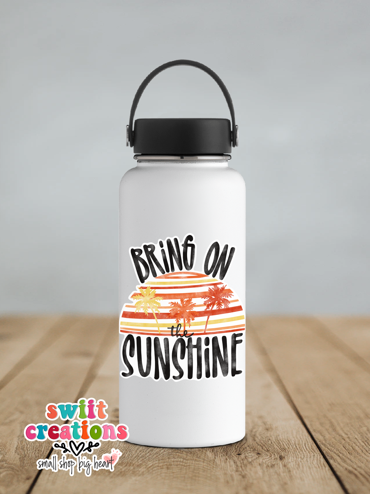 Bring on the Sunshine Sticker (SS065) | SCD033