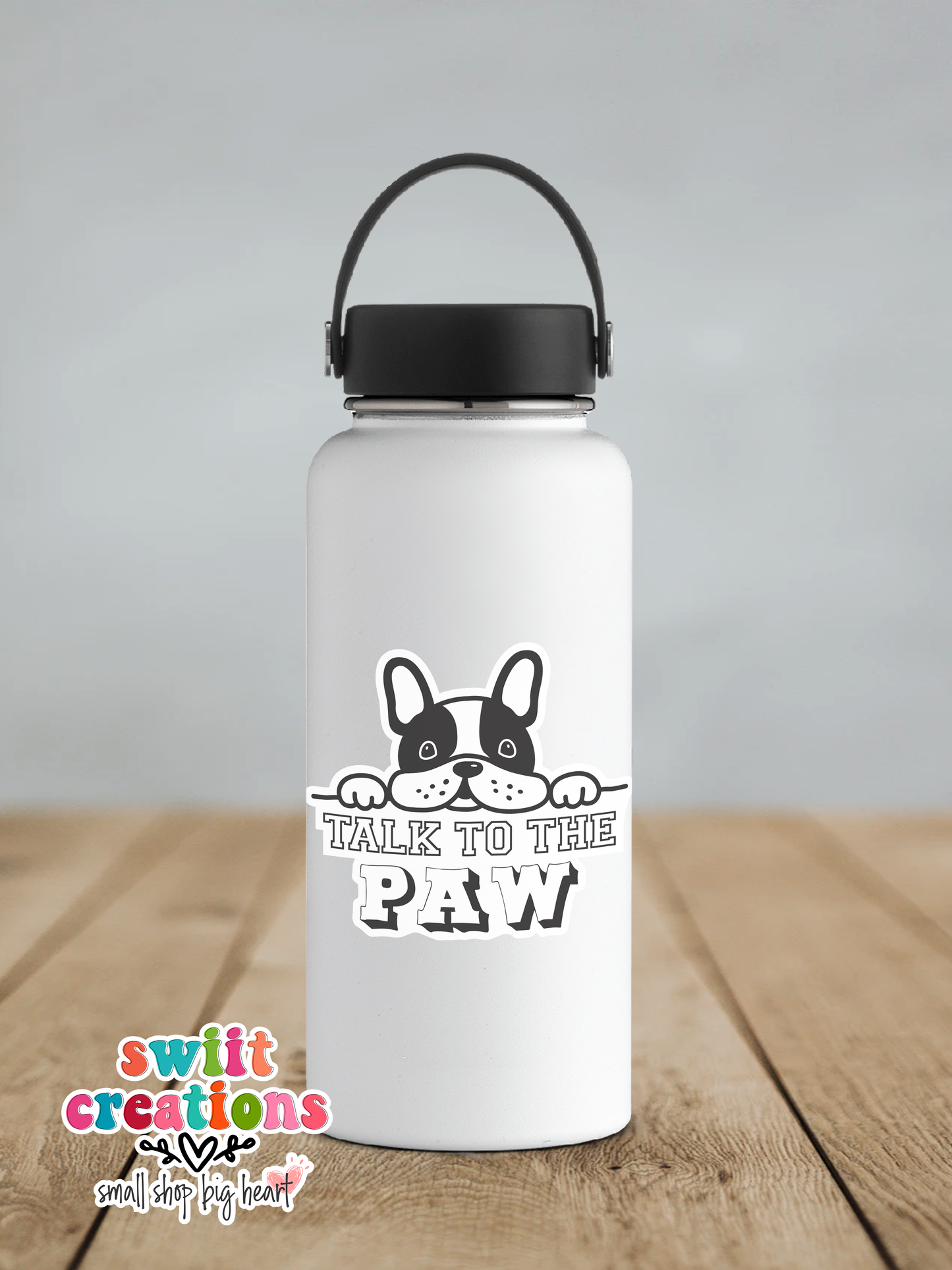 Talk to the Paw Waterproof Sticker   (SS197) | SCD203
