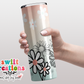 Just Breathe Floral Tumbler (T257)