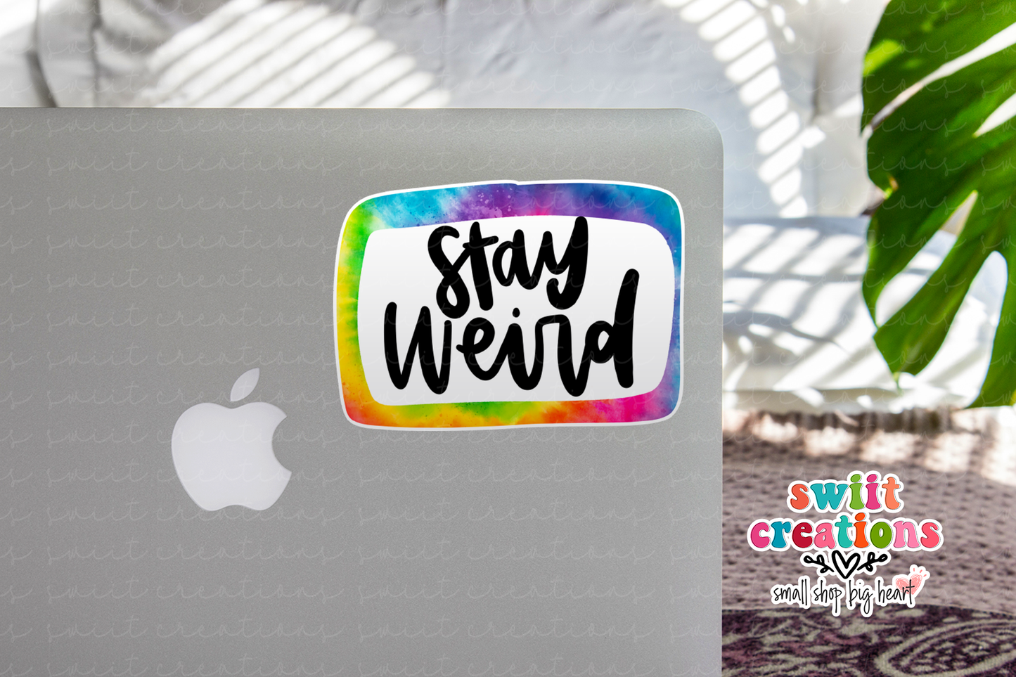 Stay Weird Waterproof Sticker  (SS322) | SCD098