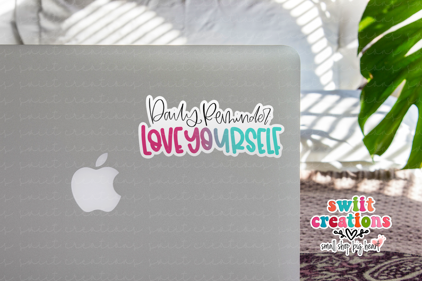 Daily Reminder to Love Yourself Waterproof Sticker  (SS075) | SCD162