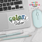 Color Guard Sister Waterproof Sticker  (SS600) | SCD600