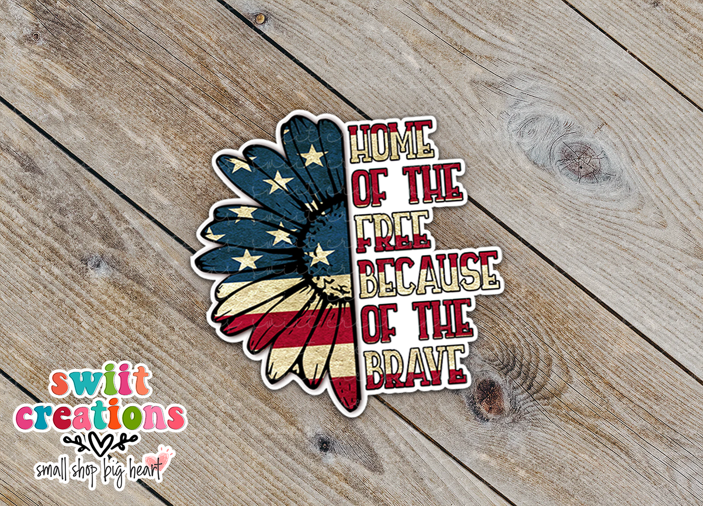 Land of the Free Because of the Brave Waterproof Sticker  (SS060) | SCD157