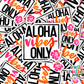 Aloha Vibes Waterproof Sticker    (SS136) | SCD024