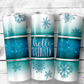 Hello Winter Tumbler (T308)