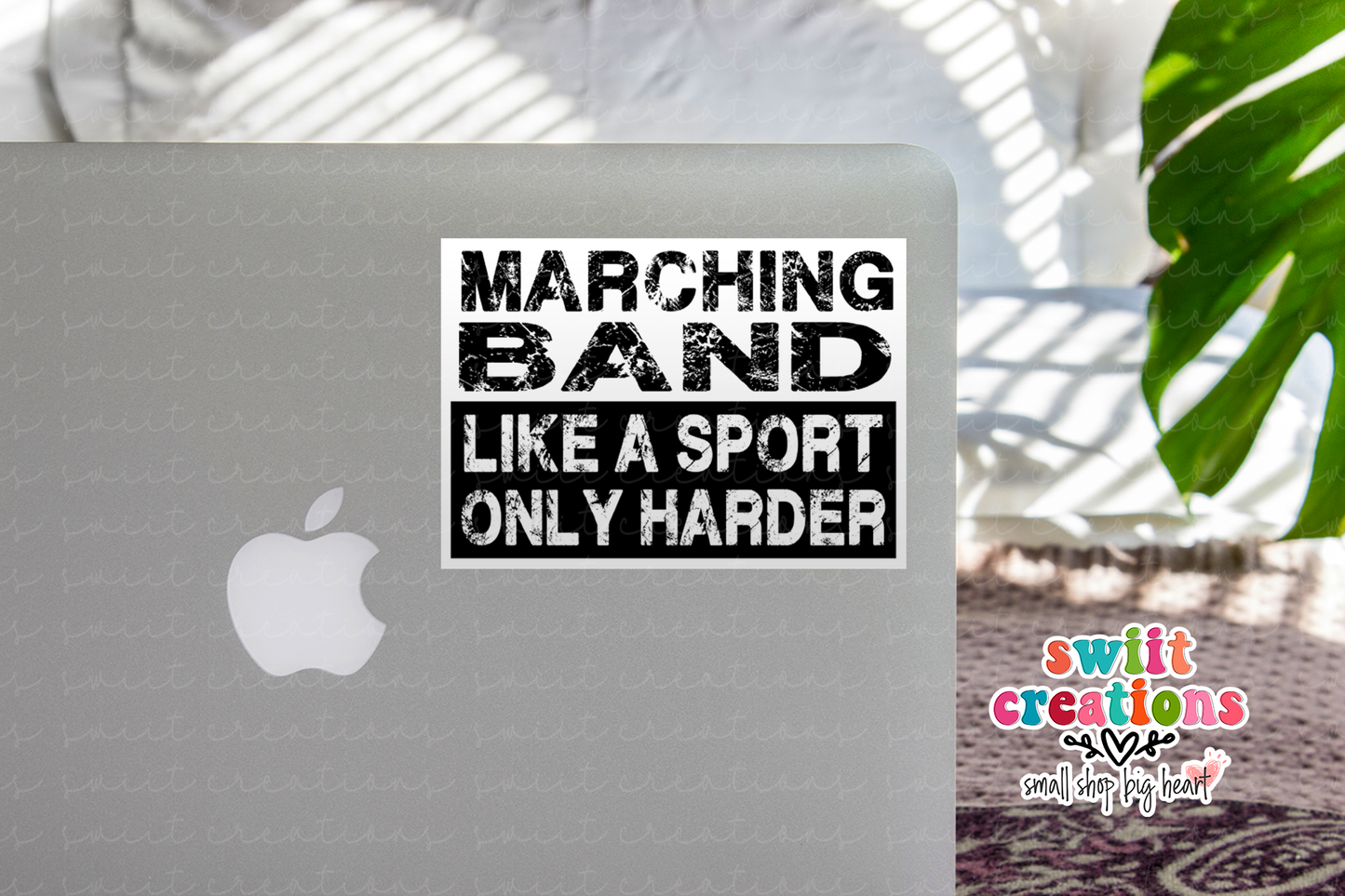 Marching Band Like a Sport Only Harder Waterproof Sticker   (SS074) | SCD165