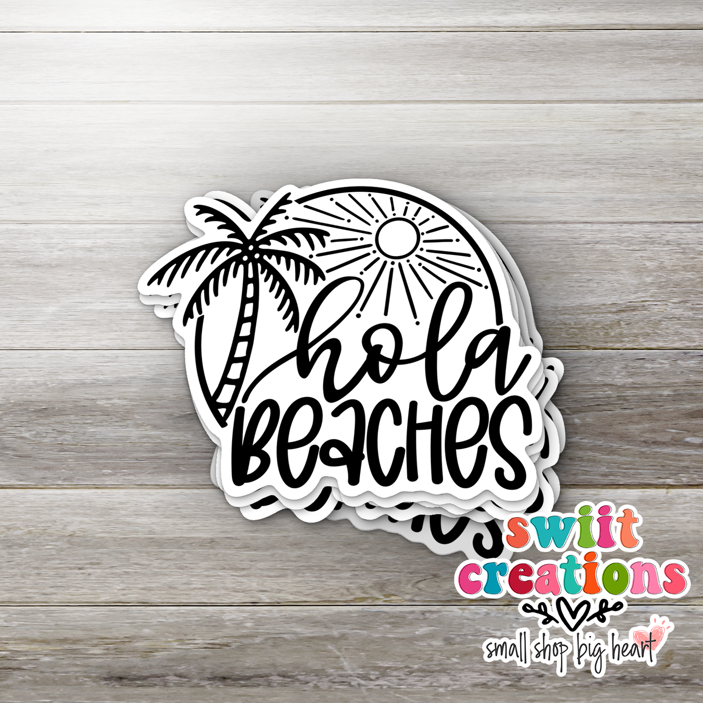 Hola Beaches Waterproof Sticker  (SS066) | SCD159