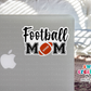 Football Mom Sticker (SS191) | SCD268