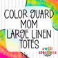 Guard Mom Large Linen Tote