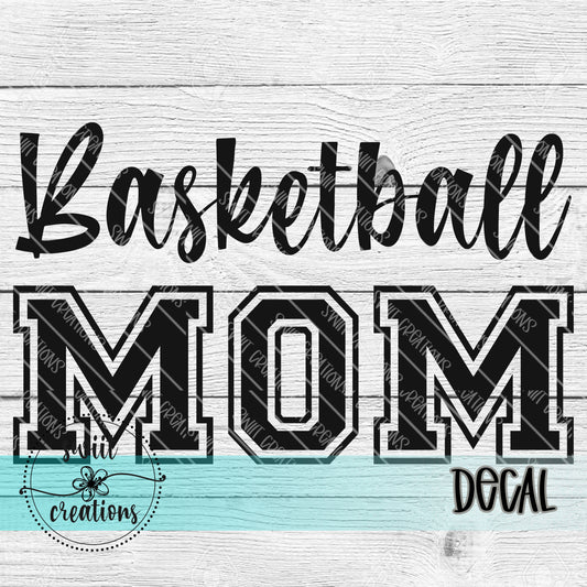 Basketball Mom Decal (D065)