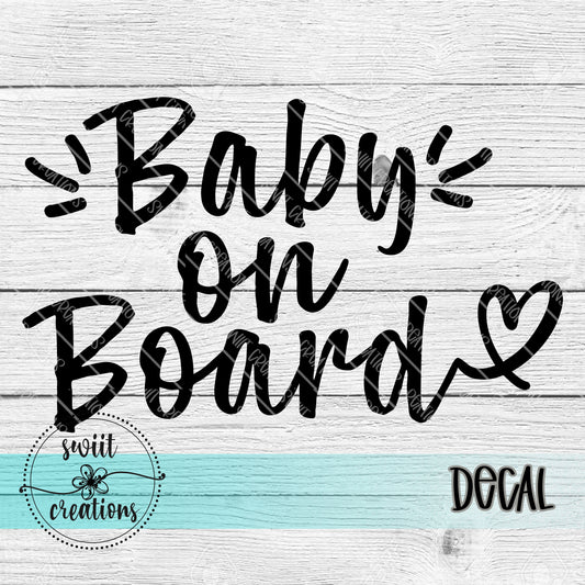 Baby On Board Decal (D027)