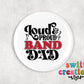 Band Pin Button 2.25"