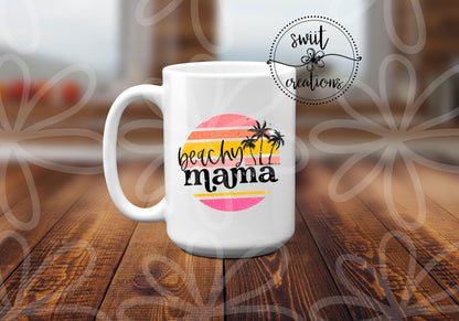 Beachy Mama Ceramic Coffee Mug